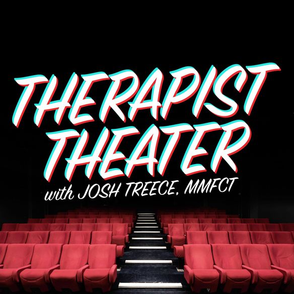 Podcast: Interview with Josh Treece of Therapist Theater